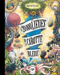 A 20000 LIEUES DE LA CAROTTE BLEUE