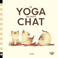 Le Yoga du petit chat