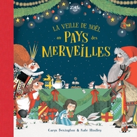 LA VEILLE DE NOEL AU PAYS DES MERVEILLES
