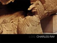 Charles Ray: Log /anglais