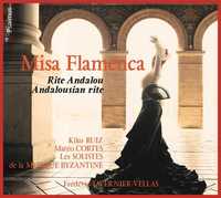MISA  FLAMENCA - CD - LES RACINES SACREES DU FLAMENCO - AUDIO