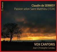 PASSION SELON SAINT MATTHIEU DE CLAUDIN DE SERMISY CD - AUDIO