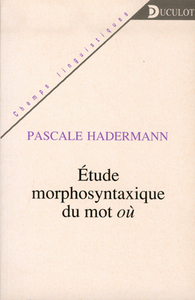 Etude morphosyntaxique du mot où