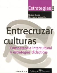 ENTRECRUZAR CULTURAS  COMPETENCIA INTERCULTURAL Y ESTRATEGIAS DIDACTICAS