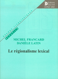 Le régionalisme lexical