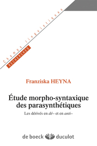 Étude morpho-syntaxique des parasynthétiques