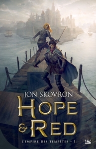 L'EMPIRE DES TEMPETES, T1 : HOPE ET RED