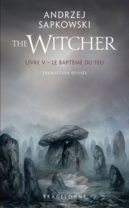 Sorceleur (Witcher) - Poche, T5 : Le Baptême du feu (traduction révisée)