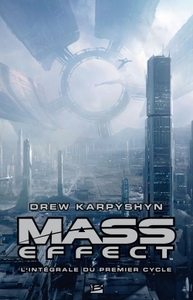 MASS EFFECT - L'INTEGRALE DU PREMIER CYCLE