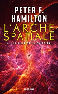 L'Arche spatiale, T2 : La Fille de la Capitaine