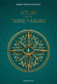 ATLAS DE LA TERRE DU MILIEU