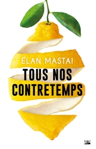 TOUS NOS CONTRETEMPS