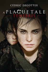 A PLAGUE TALE : TENEBRIS