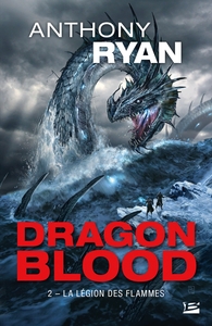 DRAGON BLOOD, T2 : LA LEGION DES FLAMMES