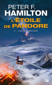 L'ETOILE DE PANDORE, T4 : JUDAS DEMASQUE