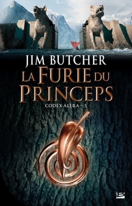 CODEX ALERA, T5 : LA FURIE DU PRINCEPS