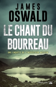 Inspecteur McLean, T3 : Le Chant du bourreau