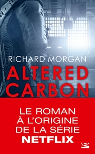 TAKESHI KOVACS, T1 : CARBONE MODIFIE