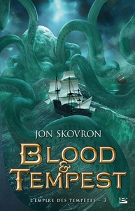 L'EMPIRE DES TEMPETES, T3 : BLOOD & TEMPEST