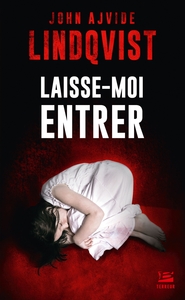 LAISSE-MOI ENTRER