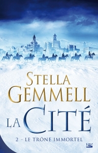 LA CITE, T2 : LE TRONE IMMORTEL