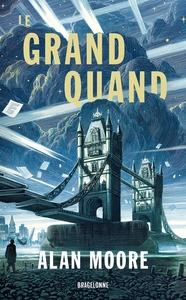 Long London, T1 : Le Grand Quand