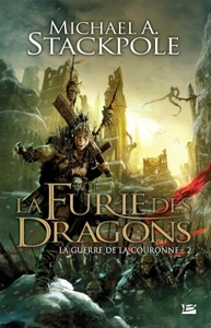 La Guerre de la Couronne T2 La Furie des dragons