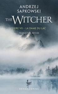 Sorceleur (Witcher) - Poche, T7 : La Dame du lac (traduction révisée)