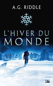 WINTER WORLD, T1 : L'HIVER DU MONDE