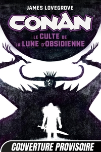Conan : Le Culte de la Lune d'Obsidienne
