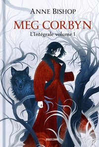 Meg Corbyn - L'Intégrale 1