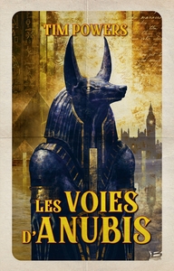 LES VOIES D'ANUBIS