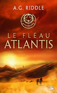 LA TRILOGIE ATLANTIS, T2 : LE FLEAU ATLANTIS