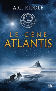 LA TRILOGIE ATLANTIS, T1 : LE GENE ATLANTIS