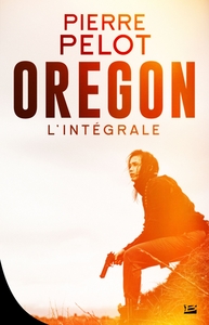 Oregon - L'intégrale