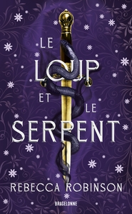 Les Cités de sel, T1 : Le Loup et le Serpent
