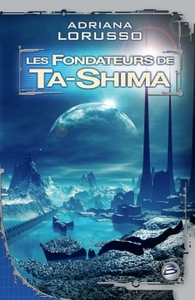 TA-SHIMA T3 LES FONDATEURS DE TA-SHIMA