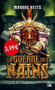 La Guerre des Nains, T1 : Le Secret de l'eau noire OP PETITS PRIX IMAGINAIRE 2019