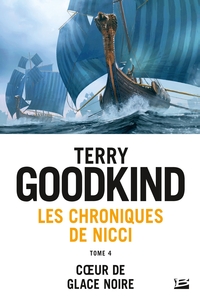 LES CHRONIQUES DE NICCI, T4 : COEUR DE GLACE NOIRE