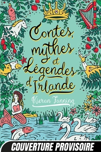 Contes, mythes et légendes d'Irlande