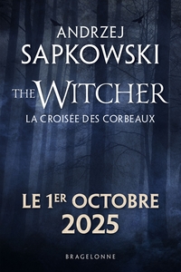 Sorceleur (Witcher) : La Croisée des corbeaux