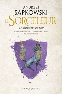 Sorceleur (Witcher) : La Saison des orages (traduction révisée)