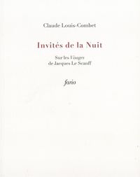 LES INVITES DE LA NUIT - SUR LES VISAGES DE JACQUES LE SCANFF