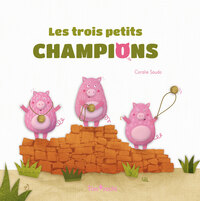 LES TROIS PETITS CHAMPIONS