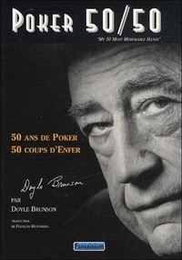 POKER 50/50 - 50 ANS DE POKER - 50 COUPS D'ENFER