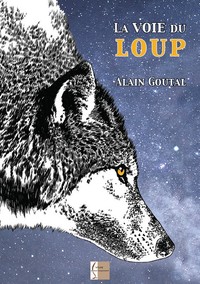 LA VOIE DU LOUP