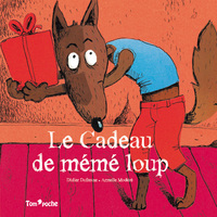 LE CADEAU DE MEME LOUP