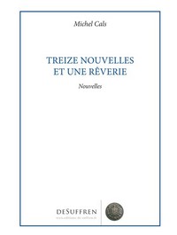 13 nouvelles et une rêverie