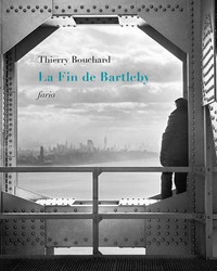 LA FIN DE BARTLEBY