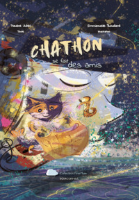 Chathon se fait des amis